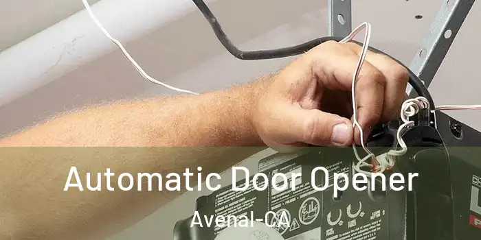  Automatic Door Opener Avenal-CA