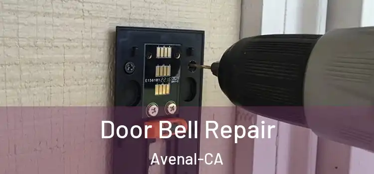  Door Bell Repair Avenal-CA