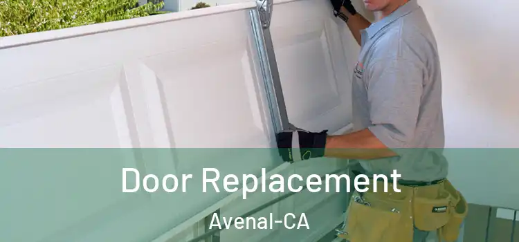  Door Replacement Avenal-CA