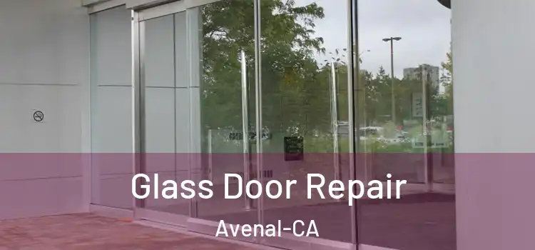 Glass Door Repair Avenal-CA