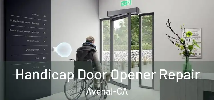 Handicap Door Opener Repair Avenal-CA