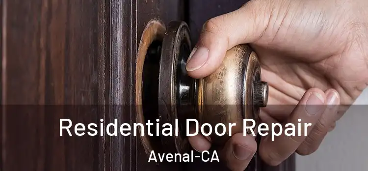 Residential Door Repair Avenal-CA